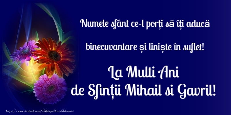 La multi ani de Sfintii Mihail si Gavril! - Felicitari onomastice de Sfintii Mihail si Gavril cu flori
