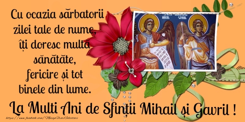 La multi ani de Sfintii Mihail si Gavril! - Felicitari onomastice de Sfintii Mihail si Gavril crestine