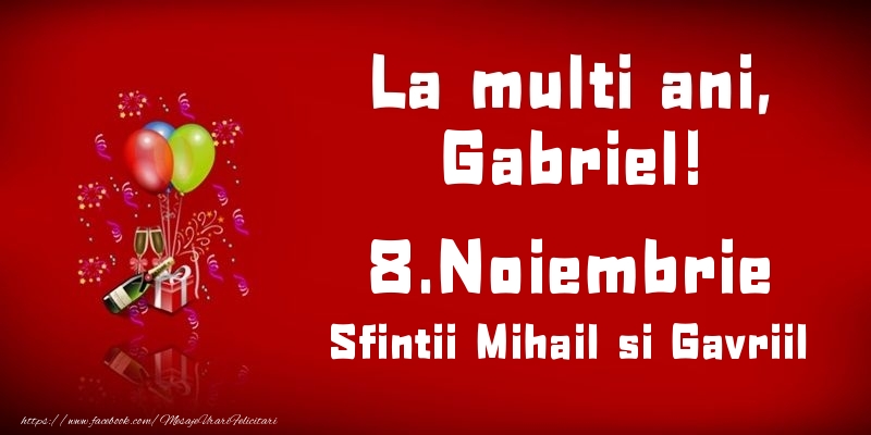 La multi ani, Gabriel! Sfintii Mihail si Gavriil - 8.Noiembrie - Felicitari onomastice de Sfintii Mihail si Gavril