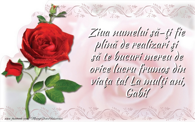 La mulţi ani, Gabi! - Felicitari onomastice de Sfintii Mihail si Gavril cu flori