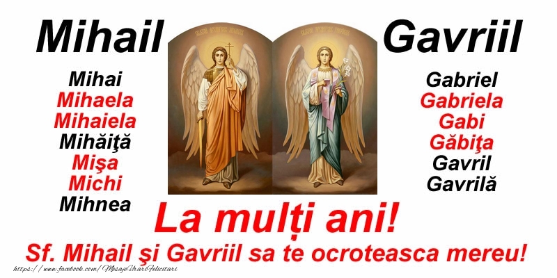 La mulți ani pentru toti cei care se sarbatoresc de Sfintii Mihail şi Gavriil! - Felicitari onomastice de Sfintii Mihail si Gavril