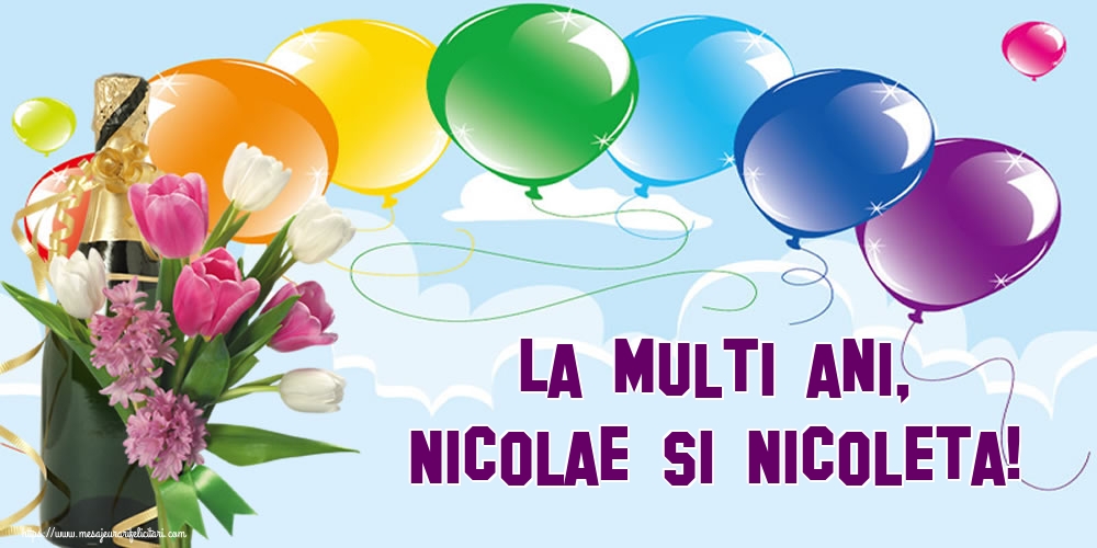 La multi ani, Nicolae si Nicoleta! - Felicitari onomastice de Sfantul Nicolae