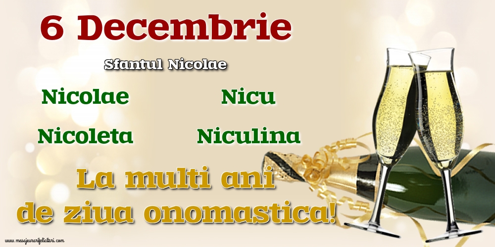 6 Decembrie - Sfantul Nicolae - Felicitari onomastice de Sfantul Nicolae cu sampanie