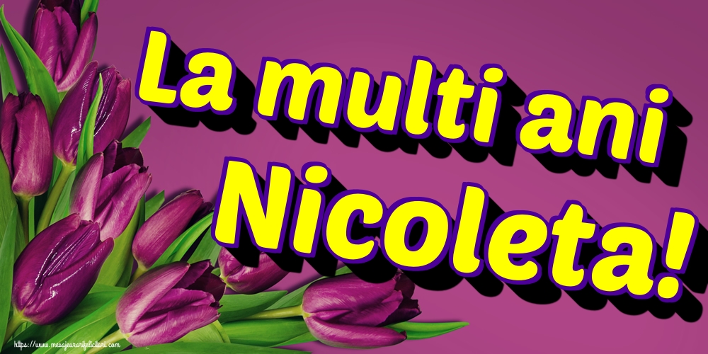 La multi ani Nicoleta! - Felicitari onomastice de Sfantul Nicolae
