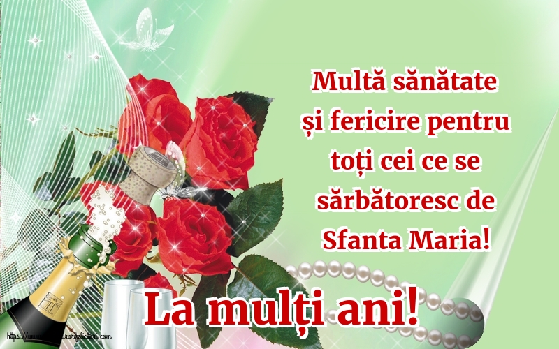 La mulți ani! - Felicitari onomastice de Sfanta Maria Mica cu mesaje