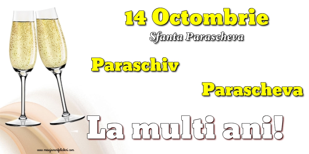14 Octombrie - Sfanta Parascheva - Felicitari onomastice de Sfanta Parascheva cu sampanie