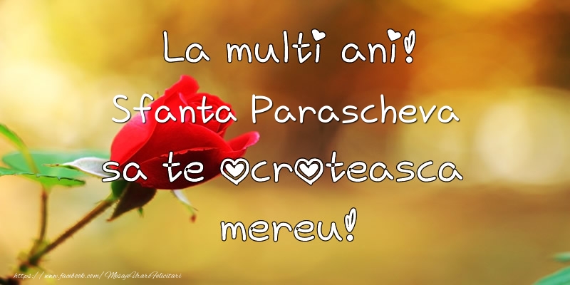La multi ani! Sfanta Parascheva sa te ocroteasca mereu! - Felicitari onomastice de Sfanta Parascheva