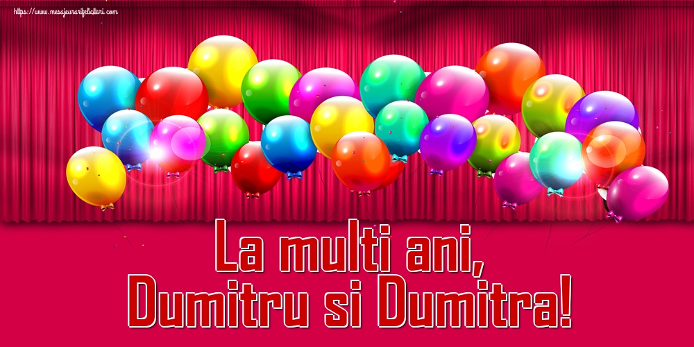 La multi ani, Dumitru si Dumitra! - Felicitari onomastice de Sfantul Dumitru