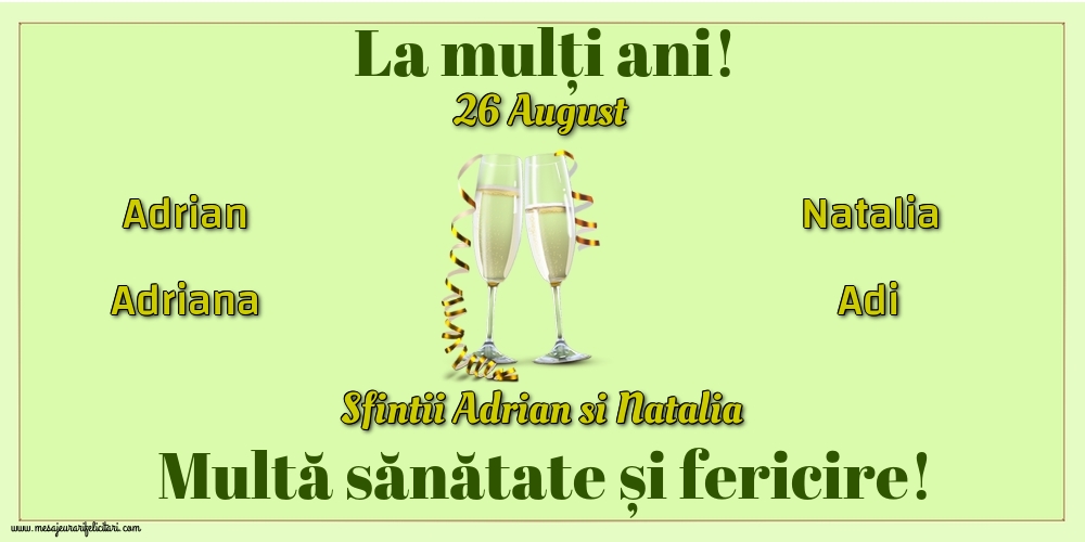 26 August - Sfintii Adrian si Natalia - Felicitari onomastice de Sfintii Adrian si Natalia cu sampanie