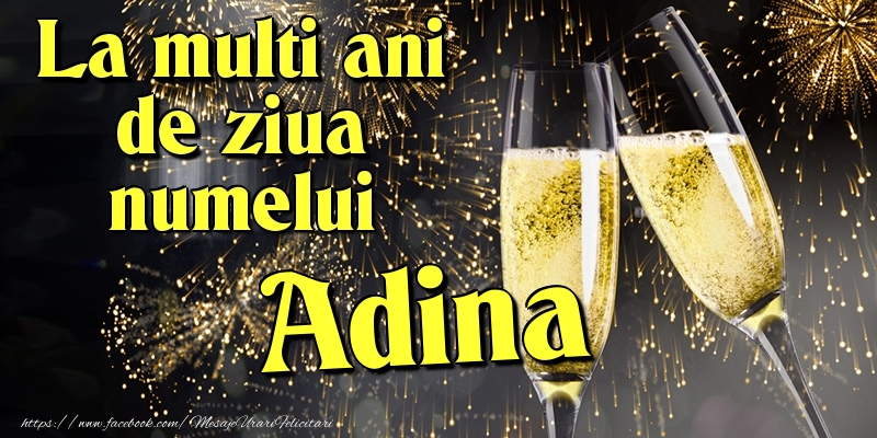 La multi ani de ziua numelui Adina - Felicitari onomastice cu artificii