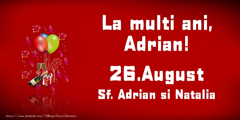 La multi ani, Adrian! Sf. Adrian si Natalia - 26.August - Felicitari onomastice