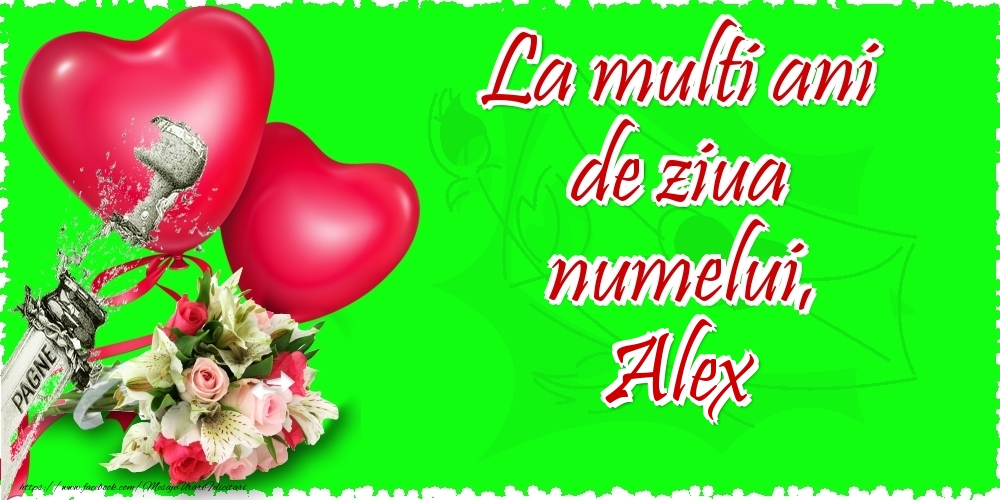 La multi ani de ziua numelui, Alex - Felicitari onomastice cu inimioare