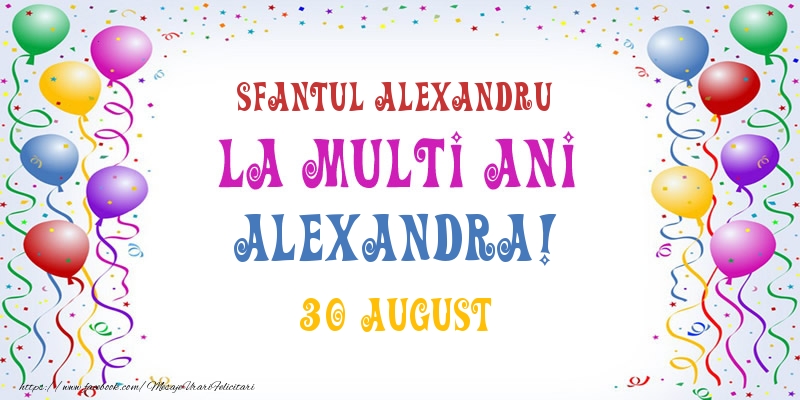 La multi ani Alexandra! 30 August - Felicitari onomastice