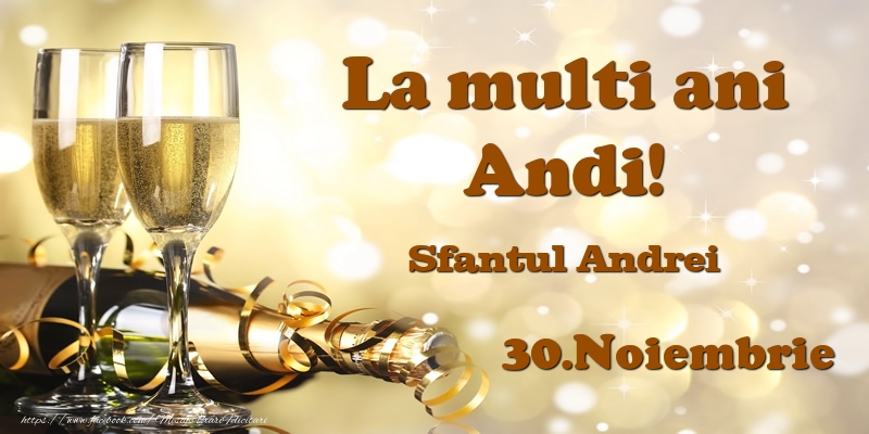 30.Noiembrie Sfantul Andrei La multi ani, Andi! - Felicitari onomastice