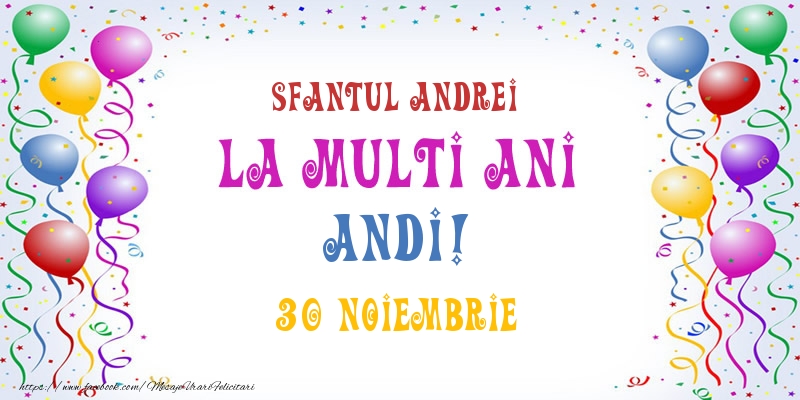 La multi ani Andi! 30 Noiembrie - Felicitari onomastice