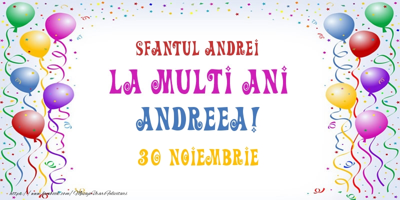 La multi ani Andreea! 30 Noiembrie - Felicitari onomastice