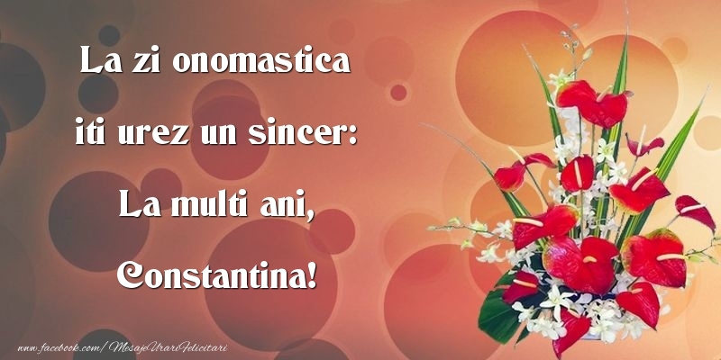 La zi onomastica iti urez un sincer: La multi ani, Constantina - Felicitari onomastice cu buchete de flori