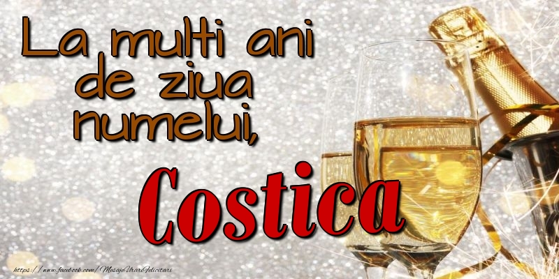 La multi ani de ziua numelui, Costica - Felicitari onomastice cu sampanie