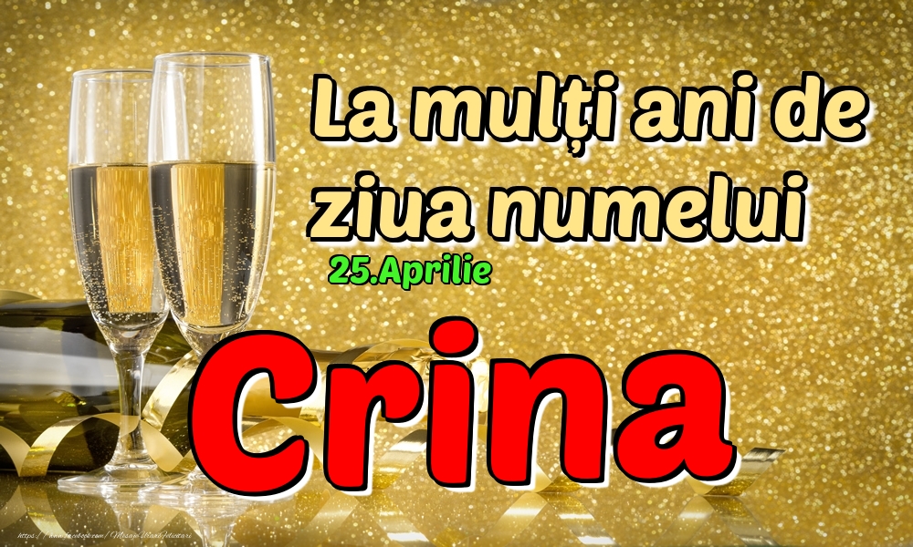 25.Aprilie - La mulți ani de ziua numelui Crina! - Felicitari onomastice
