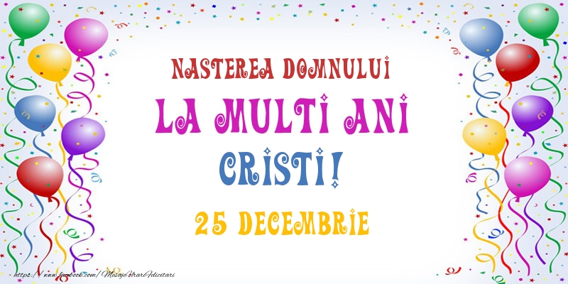 La multi ani Cristi! 25 Decembrie - Felicitari onomastice