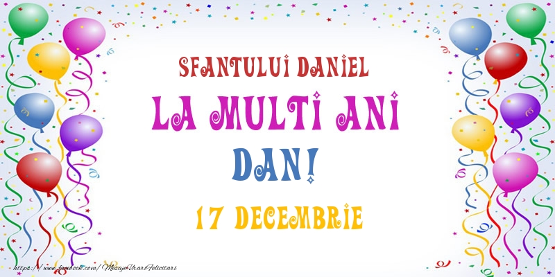 La multi ani Dan! 17 Decembrie - Felicitari onomastice