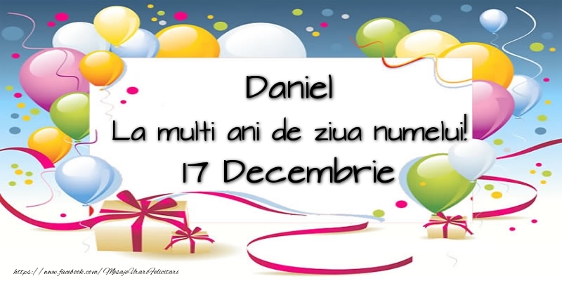 Daniel, La multi ani de ziua numelui! 17 Decembrie - Felicitari onomastice