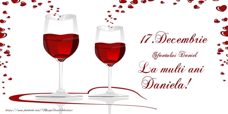 17.Decembrie La multi ani Daniela! - Felicitari onomastice