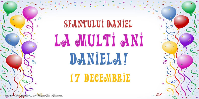 La multi ani Daniela! 17 Decembrie - Felicitari onomastice