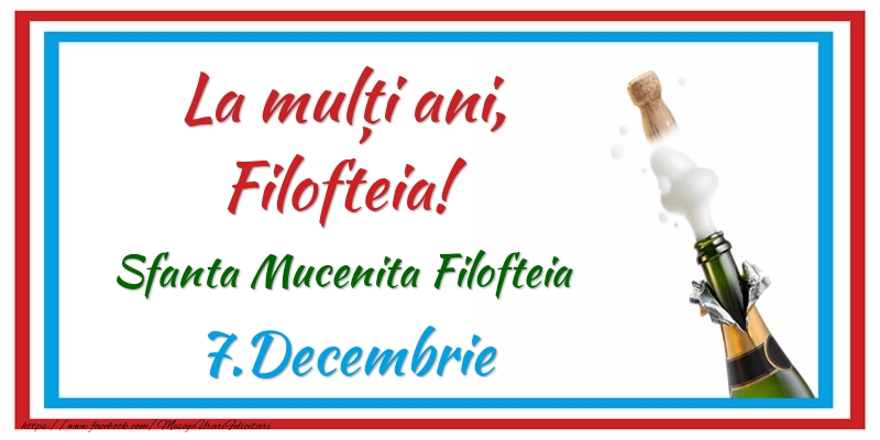 La multi ani, Filofteia! 7.Decembrie Sfanta Mucenita Filofteia - Felicitari onomastice