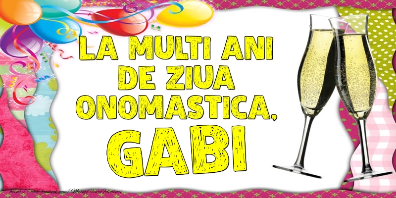 La multi ani de ziua onomastica, Gabi - Felicitari onomastice cu baloane