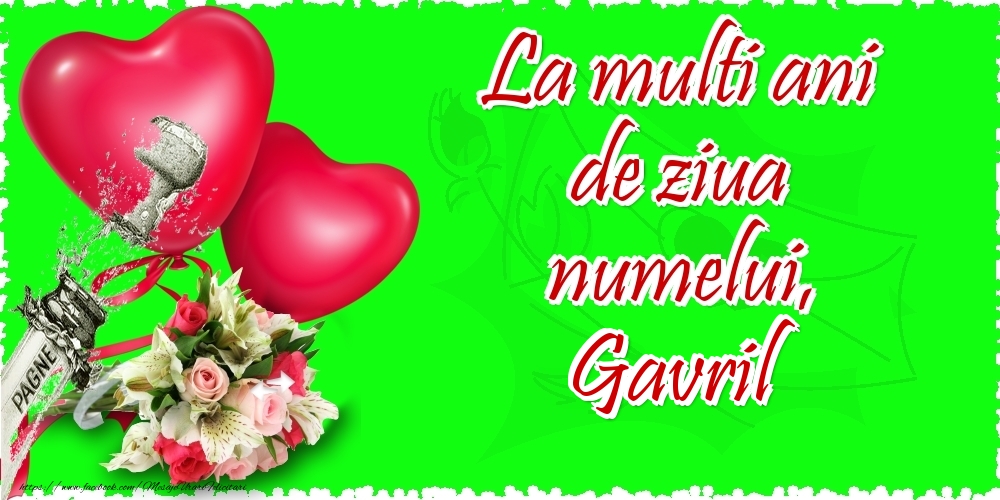 La multi ani de ziua numelui, Gavril - Felicitari onomastice cu inimioare