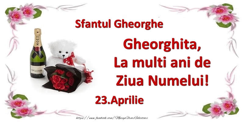 Gheorghita, la multi ani de ziua numelui! 23.Aprilie Sfantul Gheorghe - Felicitari onomastice