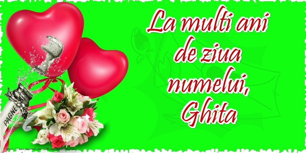La multi ani de ziua numelui, Ghita - Felicitari onomastice cu inimioare