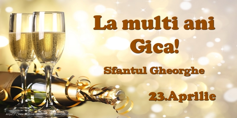 23.Aprilie Sfantul Gheorghe La multi ani, Gica! - Felicitari onomastice