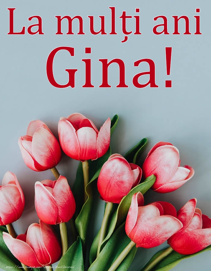 La mulți ani, Gina! - Felicitari onomastice cu flori
