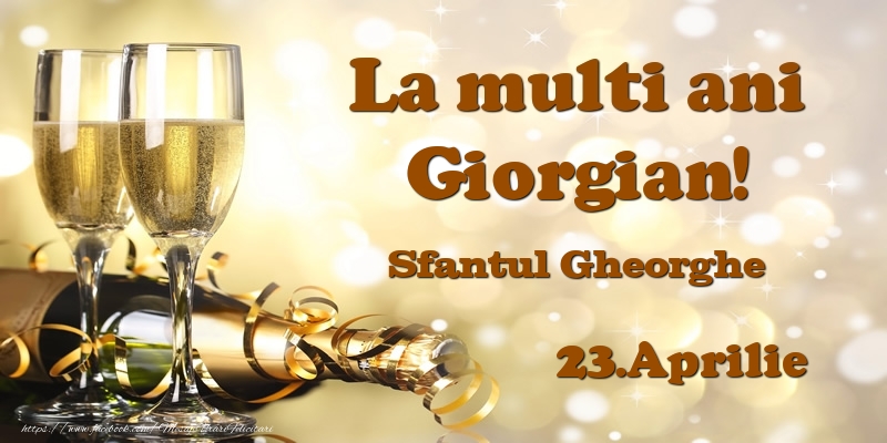 23.Aprilie Sfantul Gheorghe La multi ani, Giorgian! - Felicitari onomastice