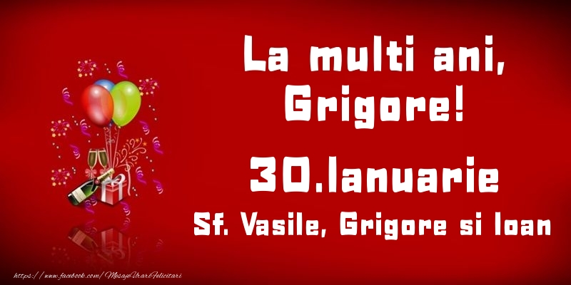 La multi ani, Grigore! Sf. Vasile, Grigore si Ioan - 30.Ianuarie - Felicitari onomastice