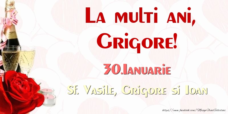 La multi ani, Grigore! 30.Ianuarie Sf. Vasile, Grigore si Ioan - Felicitari onomastice