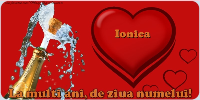 La multi ani, de ziua numelui! Ionica - Felicitari onomastice cu inimioare