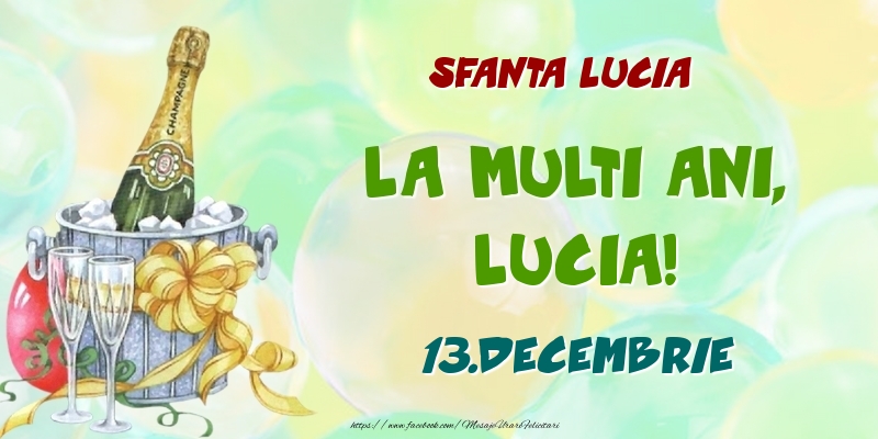 Sfanta Lucia La multi ani, Lucia! 13.Decembrie - Felicitari onomastice
