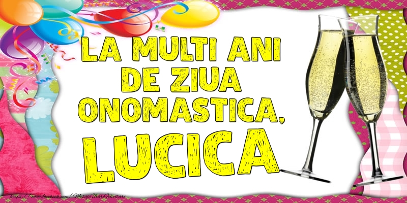 La multi ani de ziua onomastica, Lucica - Felicitari onomastice cu baloane