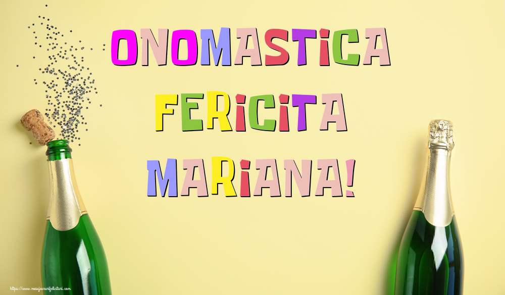 Onomastica Fericita Mariana! - Felicitari onomastice cu sampanie