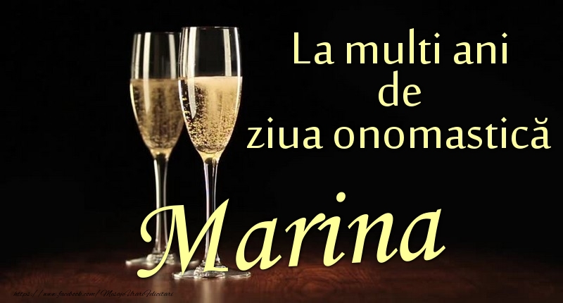 La multi ani de ziua onomastică Marina - Felicitari onomastice cu sampanie