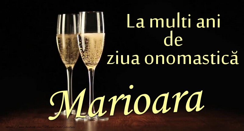 La multi ani de ziua onomastică Marioara - Felicitari onomastice cu sampanie