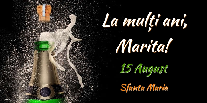 La multi ani, Marita! 15 August Sfanta Maria - Felicitari onomastice