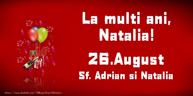 La multi ani, Natalia! Sf. Adrian si Natalia - 26.August - Felicitari onomastice