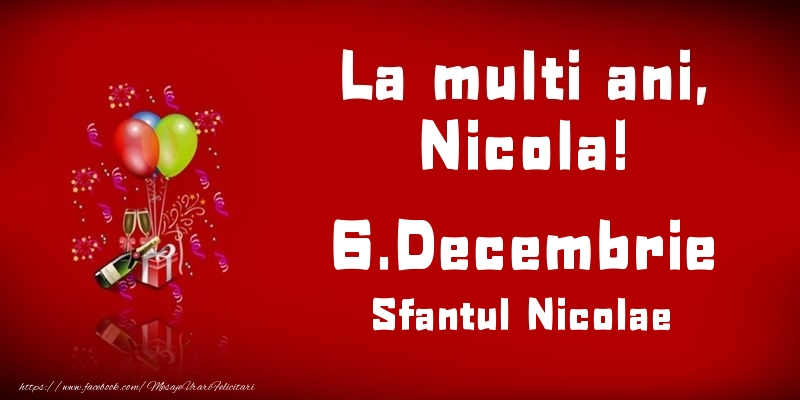 La multi ani, Nicola! Sfantul Nicolae - 6.Decembrie - Felicitari onomastice