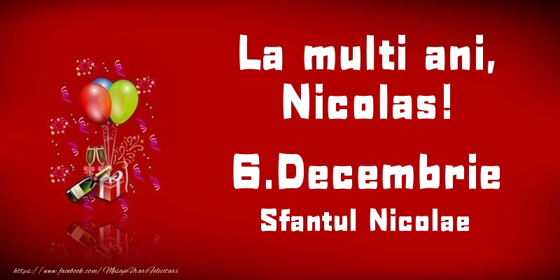 La multi ani, Nicolas! Sfantul Nicolae - 6.Decembrie - Felicitari onomastice