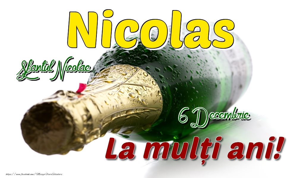 6 Decembrie Sfantul Nicolae - La mulți ani de ziua onomastică Nicolas - Felicitari onomastice