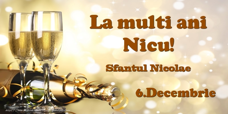 6.Decembrie Sfantul Nicolae La multi ani, Nicu! - Felicitari onomastice